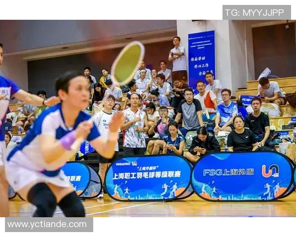 上海羽毛球队在联合会杯中的默契配合与精彩表现分析 上海羽毛球队在联合会杯中的默契配合与精彩表现分析